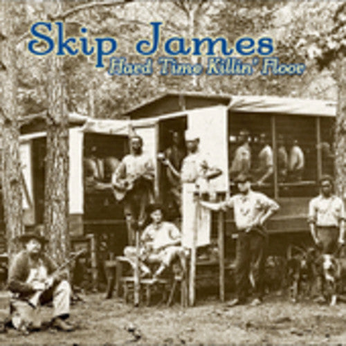 Skip James - Hard Times Killin Floor - Music CD