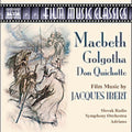 Ibert / Adriano / Slovak Rso - Film Music Classics: Macbeth / Golgotha - Music CD