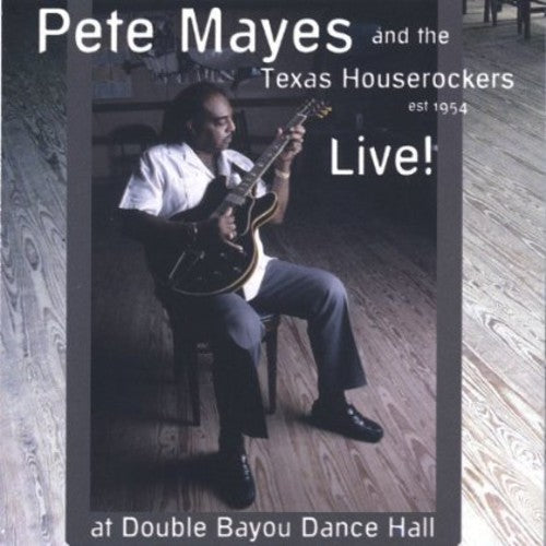 Mayes,pete & Texas Houserockers - Live - Music CD