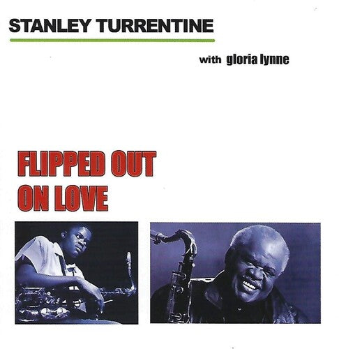 Turrentine,stanley - Flipped Out On Love - Music CD