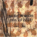 Shea,david - Eastern Western Collected Works - Music CD
