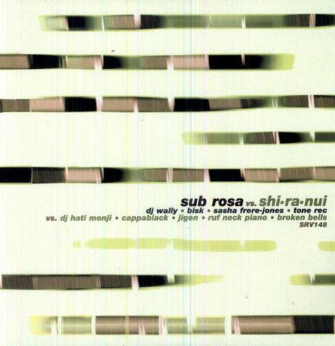 Sub Rosa Vs. Shi-ra-nui / Various - Sub Rosa Vs. Shi-ra-nui / Various - Vinyl Record