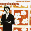 Malanga,gerard - Up From The Archives - Music CD