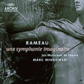 Rameau / Musiciens Du Louvre / Minkowski - Une Symphonie Imaginaire - Music CD