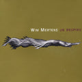 Mertens,wim - Un Respiro - Music CD