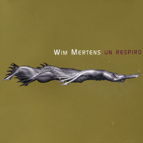 Mertens,wim - Un Respiro - Music CD