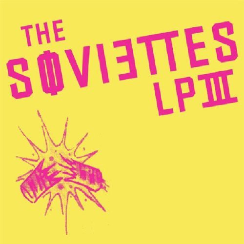 Soviettes - Iii - Vinyl Record