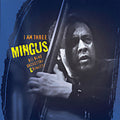 Mingus Big Band - I Am Three - Music CD