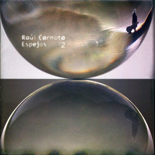 Carnota,raul - Espejos 2 - Music CD