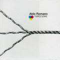 Romano,aldo - Threesome - Music CD