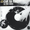 Cut La Roc - La Roc Rocs - Music CD