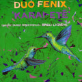 Duo Fenix - Karai-ete - Music CD