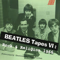 Beatles - Beatles Tapes 6: Rock & Religion 1966 - Music CD