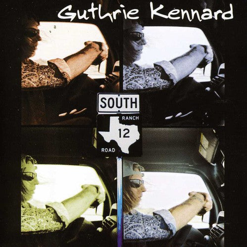 Kennard,guthrie - Ranch Road 12 - Music CD