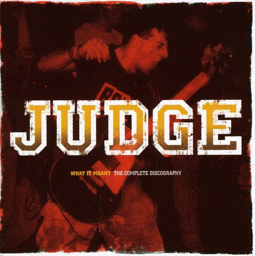 Judge - What It Meant: Complete Discography - Music CD