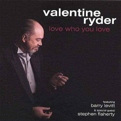 Valentine,ryder - Love Who You Love - Music CD