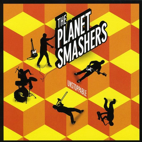 Planet Smashers - Unstoppable - Music CD