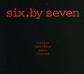 Six By Seven - Artists Cannibals Poets Thieves - Music CD