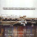 Redwine Trio - Baby Won't You Please Come Home - Music CD