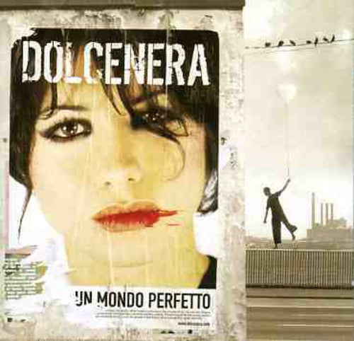 Dolcenera - Un Mondo Perfetto - Music CD