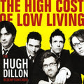 Dillon,hugh Redemption Choir - High Cost Of Low Living - Music CD