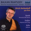 Bartok / Hadjiev / Keller / Herkenhoff / Kamioka - Balkan Rhapsody - Super Audio CD