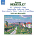 Berkeley / Schirmer Ensemble - Six Preludes For Piano - Music CD