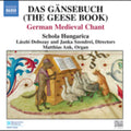 Schola Hungarica / Dobszay / Szendrei / Ank - Das Gansebuch: German Medieval Chant - Music CD