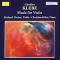 Klebe / Fischer / Kohn - Music For Violin - Music CD