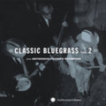 Classic Bluegrass, Vol. 2 Music CD
