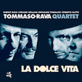 Tommaso-rava Quartet - La Dolce Vita - Music CD