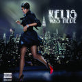 Kelis - Kelis Was Here - Music CD