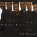 Quiet Time Players - Sunday Morning Jam - Music CD