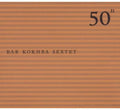Bar Kokhba Sextet - 50th Birthday Celebration 11 - Music CD