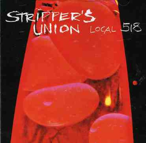 Stripper's Union - Stripper's Union - Music CD