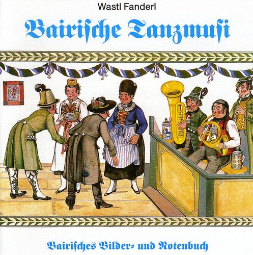 Bairisches Bilder- Und Notenbuch Aufgesc / Var - Bairisches Bilder- Und Notenbuch Aufgesc / Var - Music CD