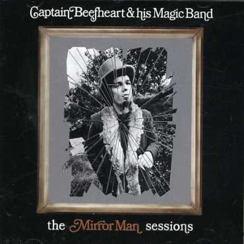 Captain Beefheart & His Mirror Man - Mirror Man Sessions - Music CD