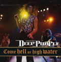 Deep Purple - Come Hell Or High Water - Music CD