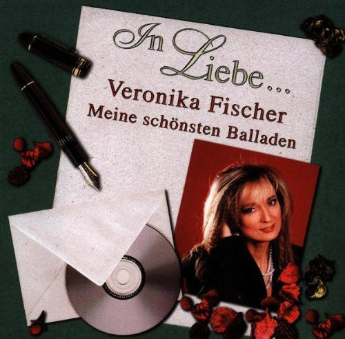 Fischer,veronika - In Liebe... (meine Schonsten Balladen) - Music CD