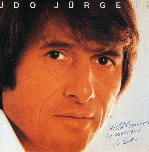 Jurgens,udo - Willkommen In Meinem Leben - Music CD