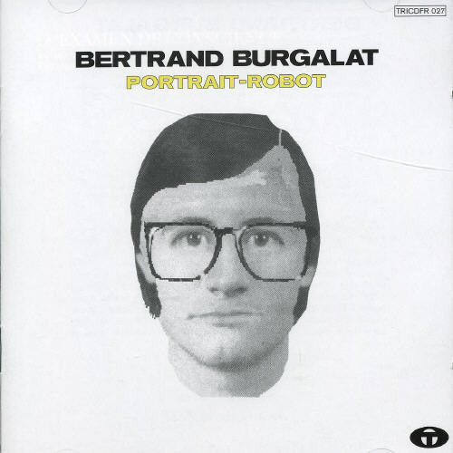 Burgalat,bertrand - Portrait Robot - Music CD