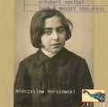 Schubert / Bach / Mozart / Horszowski - Schubert Recital With Concertos By Bach & Mozart - Music CD