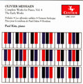 Messiaen / Kim - Complete Works For Piano 4: Early Works - Music CD