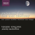 Vasari Singers / Backhouse / Filsell - Anthems For The 21st Century - Music CD