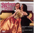 Applebaum,jody Karin / Hamelin,marc-andre - Serious Fun - Music CD
