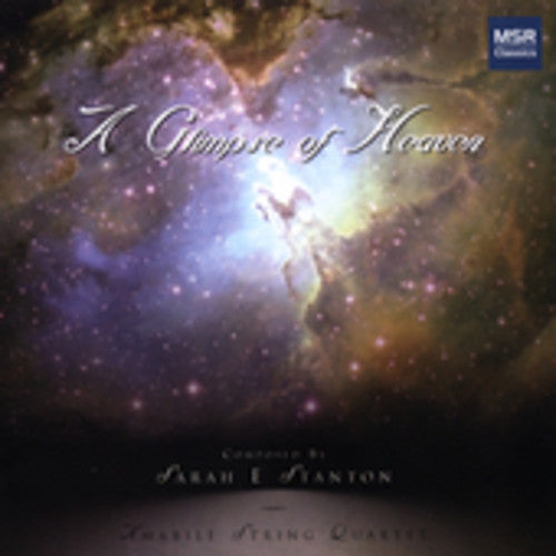 Stanton / Amabile String Quartet - Music Of Heaven - Music CD