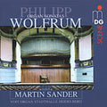Wolfrum / Sander - Organ Sonatas 1-3 - Music CD