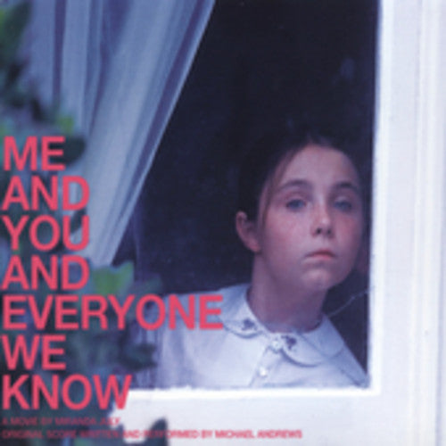 Andrews,michael - Me & You & Everyone We Know (score) / O.s.t. - Music CD