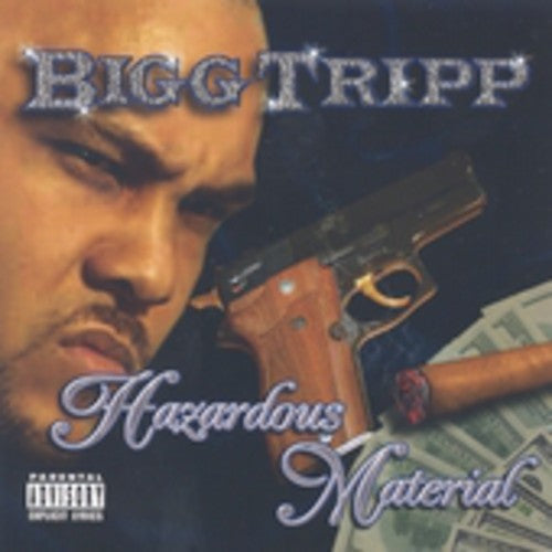 Bigg Tripp - Hazardous Material - Music CD