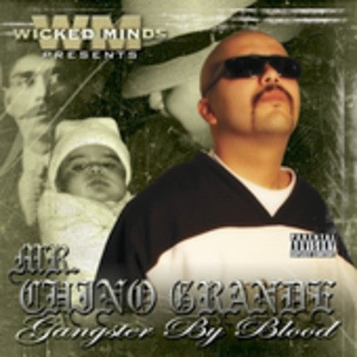 Mr Chino Grande - Gangster By Blood - Music CD
